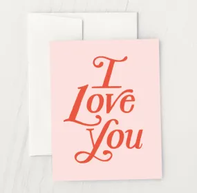 I Love You Lettering Card