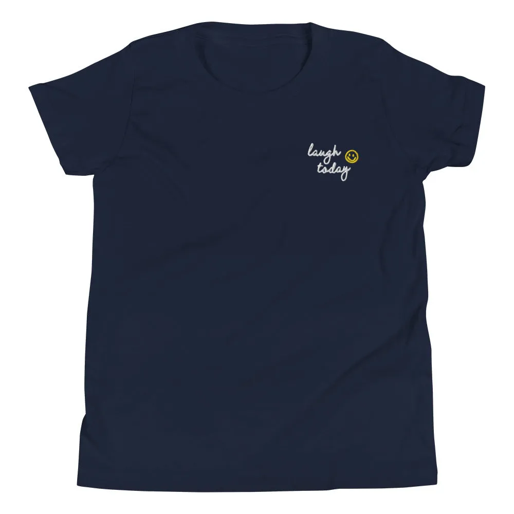 Laugh Today Embroidered Tee